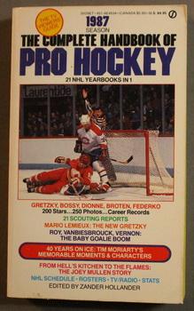 THE COMPLETE HANDBOOK OF PRO HOCKEY 1987 EDITION (NHL Hockey) Calgary Flames & Montreal Canadiens...