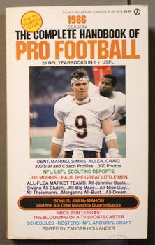 THE COMPLETE HANDBOOK OF PRO FOOTBALL 1986 SEASON EDITION - Front Cover = Rich Pilling , Back Cov...