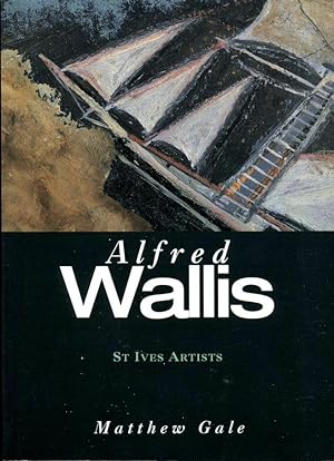 Alfred Wallis (St Ives Artists series)