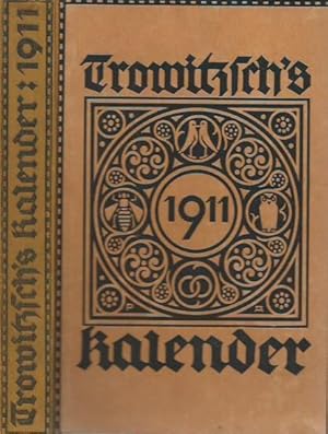 Trowitzsch ' s Volkskalender 1911. Mit Kalendarium.