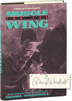 Muscle for the Wing (First Edition, inscribed to author Chris Offutt)