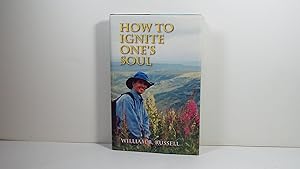 How to Ignite One's Soul