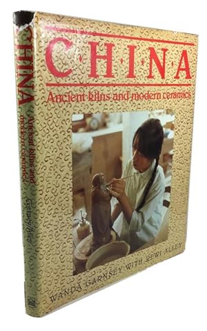 China: Ancient Kilns and Modern Ceramics: A Guide to the Potteries