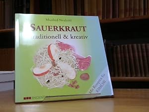 Sauerkraut: traditionell & kreativ