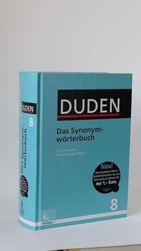 Duden - Das Synonymwörterbuch Ein Wörterbuch sinnverwandter Wörter - Band 8