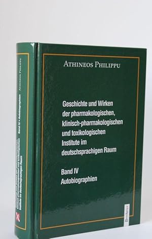 Geschichte und Wirken der pharmakologischen, klinisch-pharmakologischen und toxikologischen Insti...