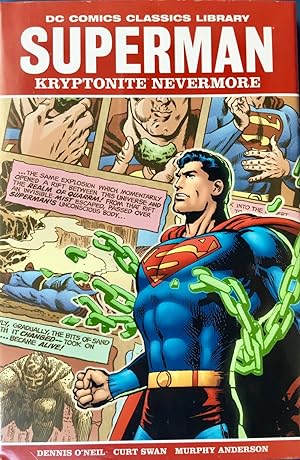 SUPERMAN : KRYPTONITE NEVERMORE (DC Comics Classics Library)