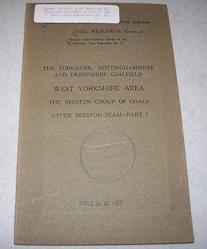 The Yorkshire, Nottinghamshire and Derbyshire Coalfield, West Yorkshire Area: The Beeston Group o...