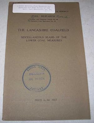 The Lancashire Coalfield: Miscellaneous Seams of the Lower Coal Measures (Department of Scientifi...