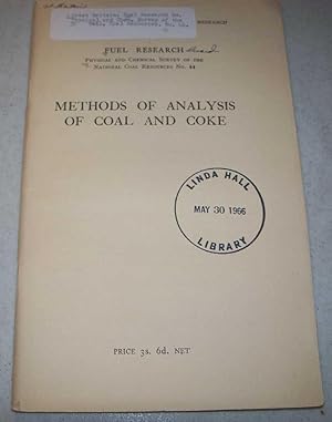 Methods of Analysis of Coal and Coke (Department of Scientific and Industrial Research, Fuel Rese...