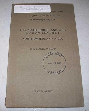 The Northumberland and Durham Coalfield, Northumberland Area: The Bensham Seam (Department of Sci...