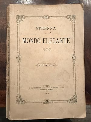 STRENNA DEL MONDO ELEGANTE 1875 Anno VIII