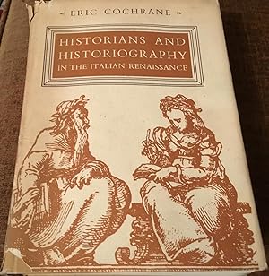 Historians and historiography in the Italian Renaissance