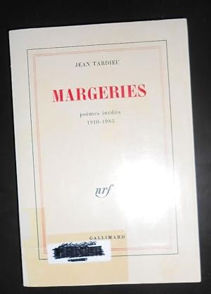 Margeries: Poèmes inédits 1910-1985