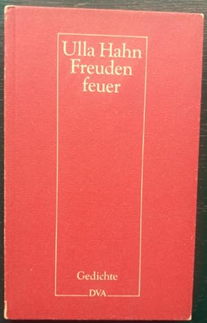 Freudenfeuer. Gedichte.