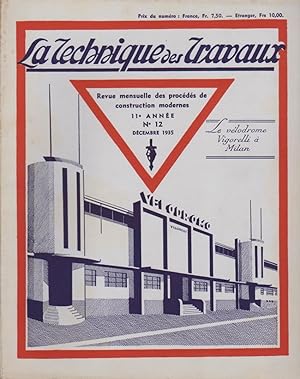 La Technique des Travaux Revue mensuelle des Procédés de Construction Moderne N°12 Décembre 1935