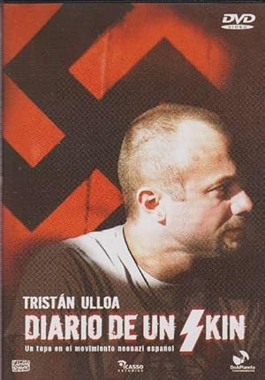Diario de un skin. Un topo en el movimiento neonazi español. (DVD).