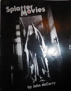 Splatter Movies (Inscribed to Horror Film Director George Romero); Breaking The Last Taboo