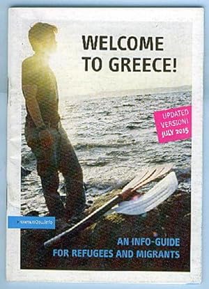 Welcome to Greece! : An info-guide for Refugees and Migrants