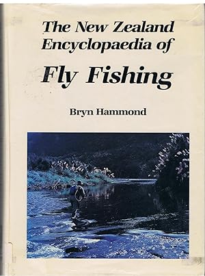 The New Zealand Encyclopedia of Fly Fishing