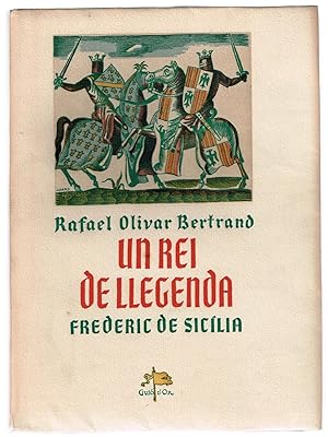 Un Rei de Llegenda, Frederic III de Sicilia. Col. Guió d'Or vol.IX-X