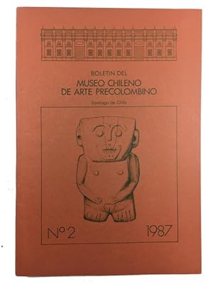 Boletin del Museo Chileno de Arte Precolombino, Issue No. 2 (1987)