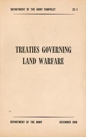 Treaties Governing Land Warfare