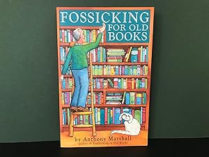 Fossicking for Old Books [Signed]