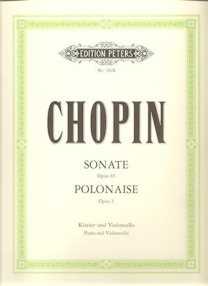 Chopin Sonata Opus 65 Polonaise Opus 3 for Piano and Cello