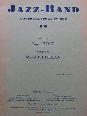 PICHERAN Marcel Jazz-Band Sketch lyrique Dédicace Chant Piano 1932