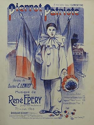 EPERY René Pierrot Patriote Dédicace Chant Piano 1905