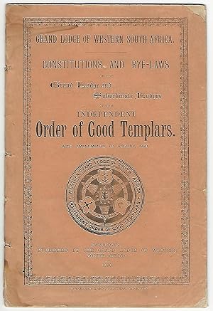 Constitutions and Bye-Laws of the Grand Lodge and Subordinate Lodges of the Independent Order of ...