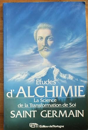 Etudes d'alchimie - La science de la transformation de soi
