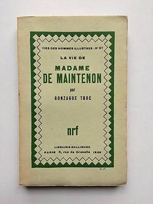 La Vie de Madame de Maintenon [ ENVOI sur S.P. ]