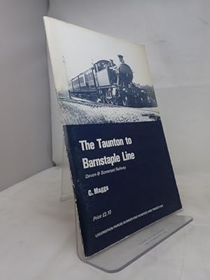 The Taunton to Barnstaple Line: Devon & Somerset Railway