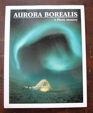 Aurora Borealis. A Photo Memory
