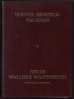Nouvel armorial valaisan * Neues walliser wappenbuch (volume 1 et 2)