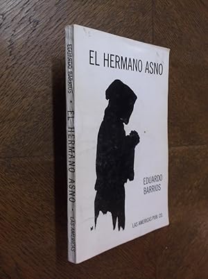El Hermano Asno: Unabridged Text of the Novel