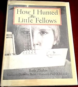 How I Hunted the Little Fellows