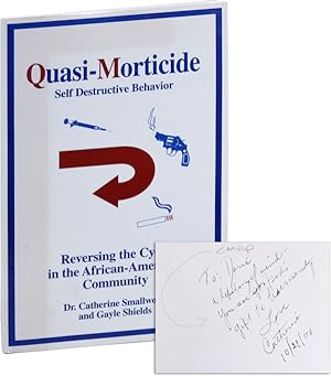 Quasi-Morticide: Self-Destructive Behavior / Reversing the Cycle in the African-American Communit...