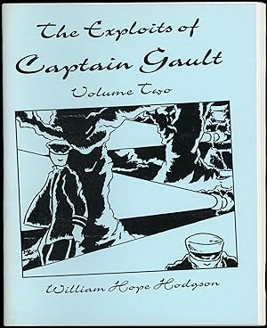 THE EXPLOITS OF CAPTAIN GAULT: VOLUME TWO