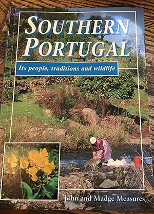 Signed. Southern Portugal: Its People, Traditions and Wildlife