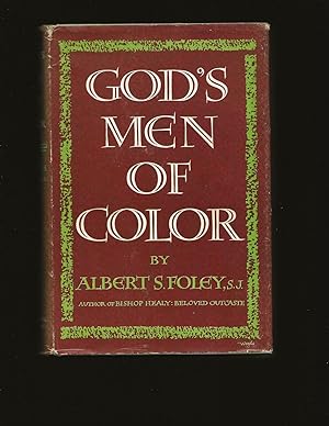 God's Men Of Color: The Colored Catholic Priests Of The United States 1854-1954 (Only Signed Copy...