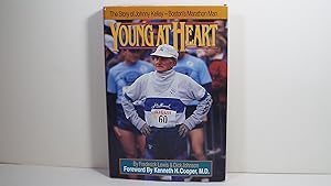Young at Heart: The Story of Johnny Kelley Boston's Marathon Man