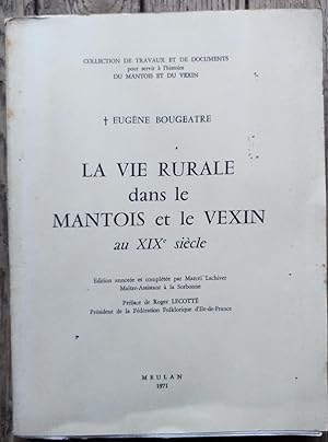 la Vie RURALE dans le MANTOIS et le VEXIN au XIX° siècle