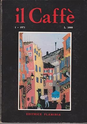 Il Caffè letterario e satirico Bimestrale Anno XVII - N. 1 /1971