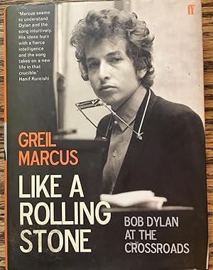 Like A Rolling Stone: Bob Dylan at the Crossroads