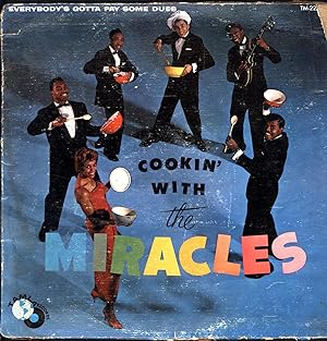 Cookin' With the Miracles / Everybody's Gotta Pay Some Dues (VINYL RHYTHM & BLUES / ROCK 'N ROLL LP)