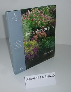 Les jardins en pots. Collection des jardins à vivre. Paris. Hatier. 1993.
