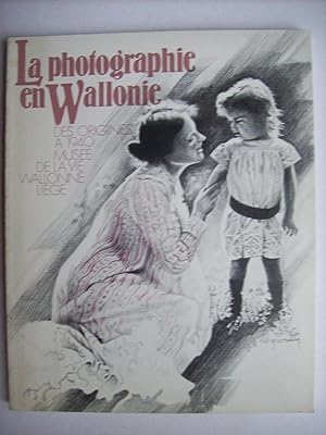 La photographie en Wallonie des origines à 1940